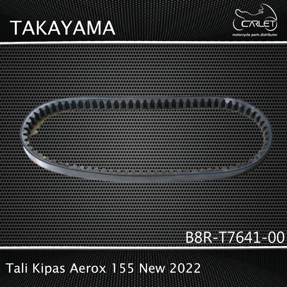 Takayama Tali Kipas Aerox 155 New 2022 B8R / N Max New 2023 / 2024 (Extra Kevlar)
